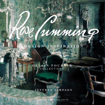 Rose Cumming With an Introduction by Albert Hadley
