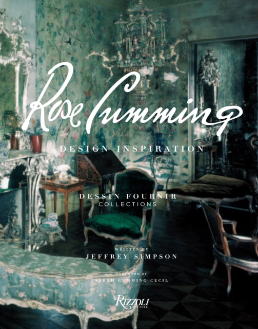 Rose Cumming With an Introduction by Albert Hadley