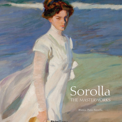 Sorolla: The Masterworks