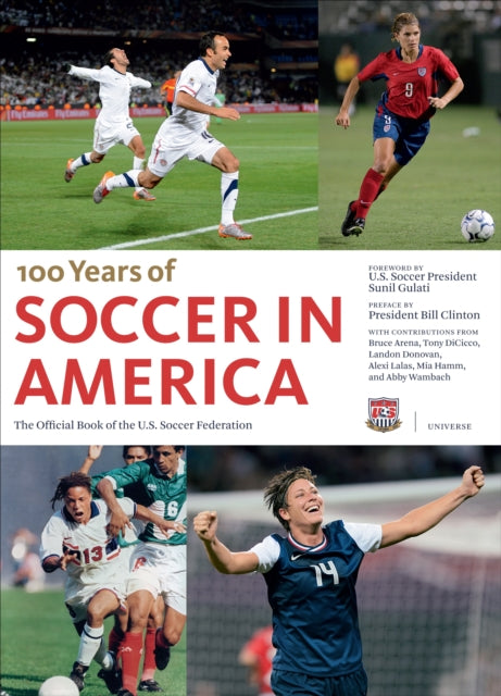 Soccer in America A Century of the Beautiful Game