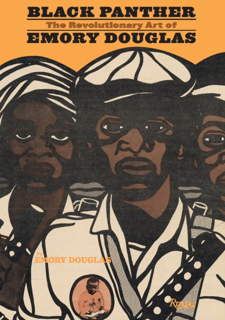 Black Panther: The Revolutionary Art of Emory Douglas