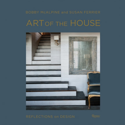 Art of the House: Reflections on Design