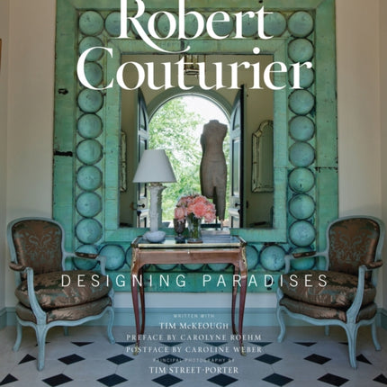 Robert Couturier: Designing Paradises