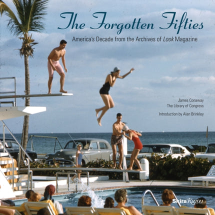 The Forgotten Fifties Americas Decade from the