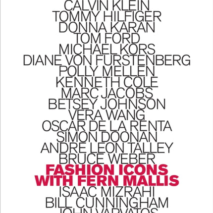 Fashion Lives Fashion Icons with Fern Mallis