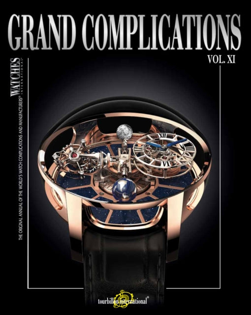 Grand Complications Vol. XI: Special Astronomical Watch Edition