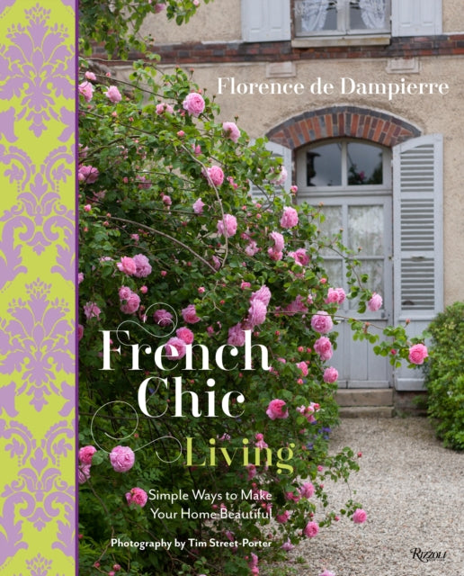 French Chic Living: Simple Ways to Make Your Home Beautiful