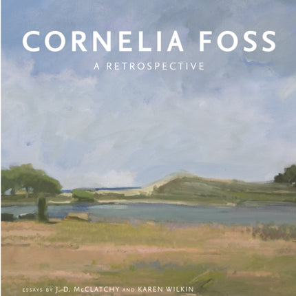 Cornelia Foss: A Retrospective