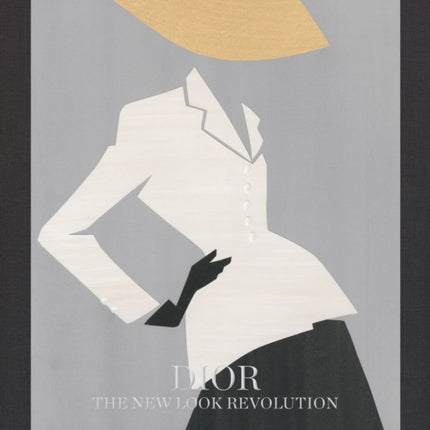 Dior: The New Look Revolution