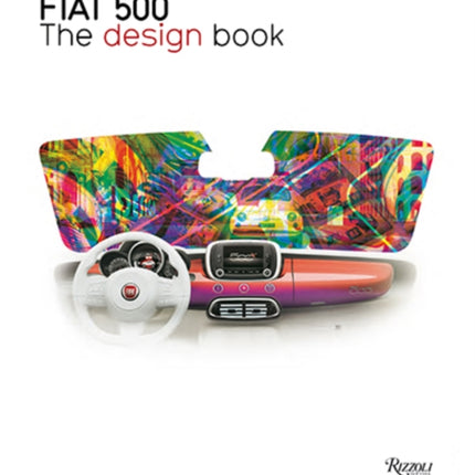 Fiat 500: The Design Book