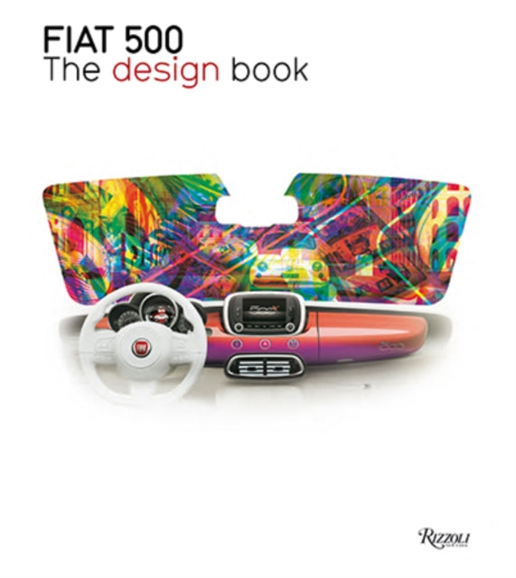 Fiat 500: The Design Book