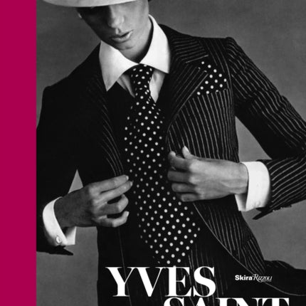 Yves Saint Laurent The Perfection of Style