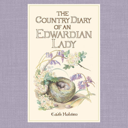 The Country Diary of an Edwardian Lady