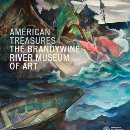 American Treasures: The Brandywine River Museum of Art