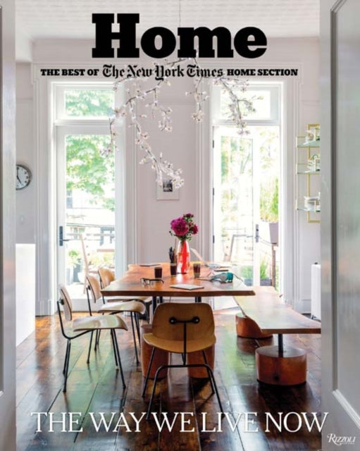 Home: The Best of The New York Times Home Section: The Way We Live Now