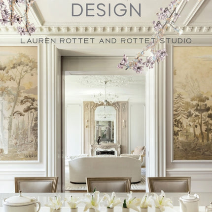 Authentic Design Lauren Rottet and Rottet Studio