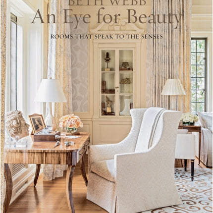 Beth Webb an Eye for Beauty Rooms That Speak to