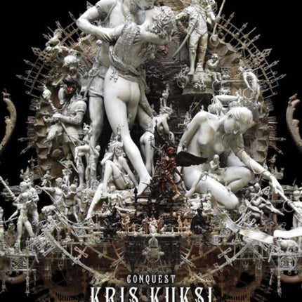 Kris Kuksi: Conquest