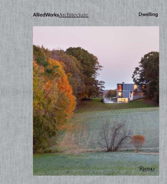 Allied Works Architecture: Dwelling