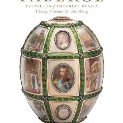 Faberge: Treasures of Imperial Russia: Faberge Museum, St. Petersburg