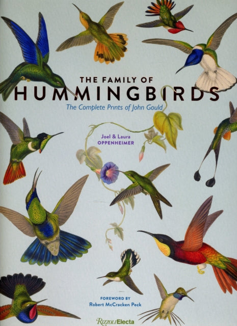 The Family of Hummingbirds: The Complete Prints of John Gould