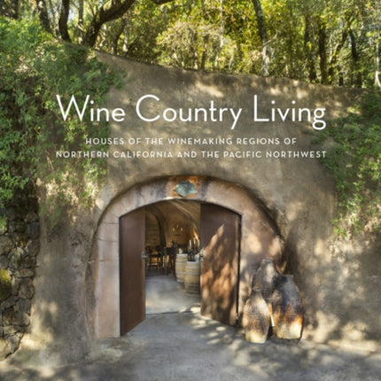 Wine Country Living