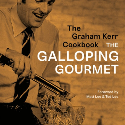 The Graham Kerr Cookbook