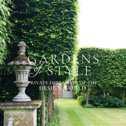 Gardens of Style