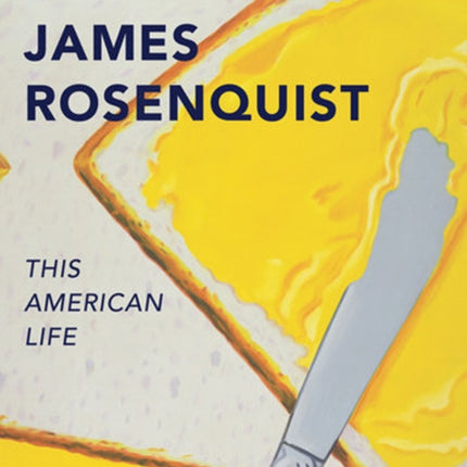 James Rosenquist: This American Life