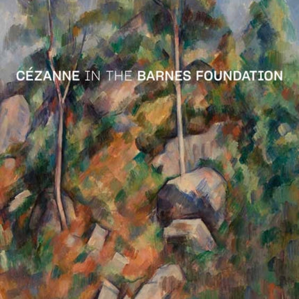 Cézanne in the Barnes Foundation