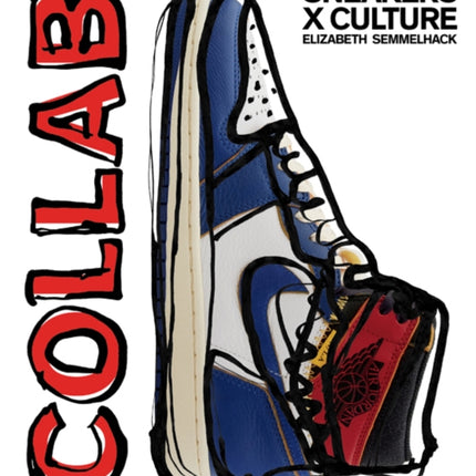 Sneakers x Culture: Collab