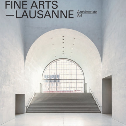ArchitectureArt Museum of Fine Arts Lausanne