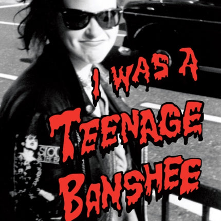 I Was a Teenage Banshee