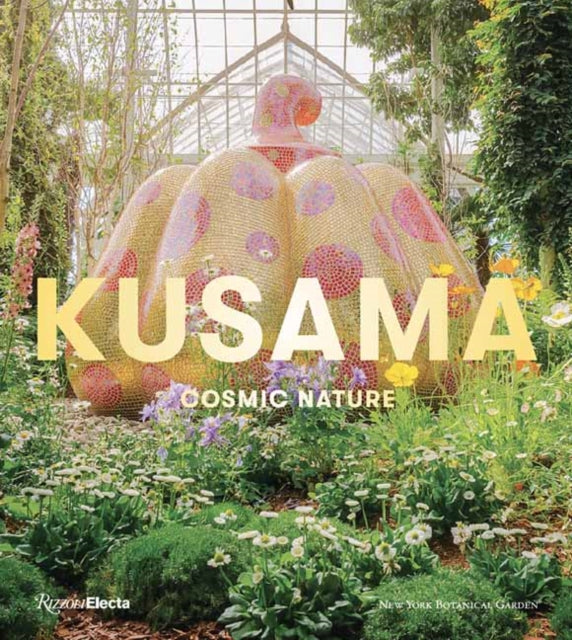 Yayoi Kusama: Cosmic Nature