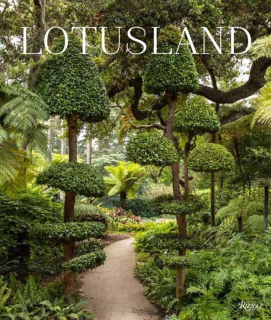 Lotusland: A Botanical Garden Paradise 