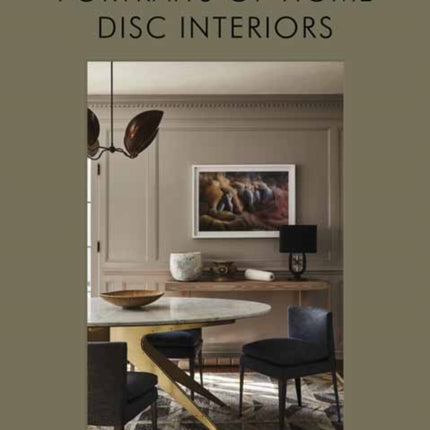 DISC Interiors: Portraits of Home