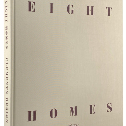 Eight Homes: Clements Design