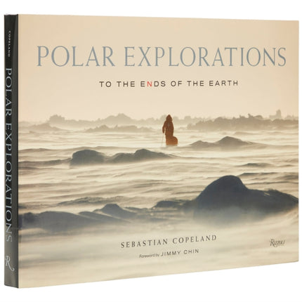 Polar Explorations: To the Ends of the Earth