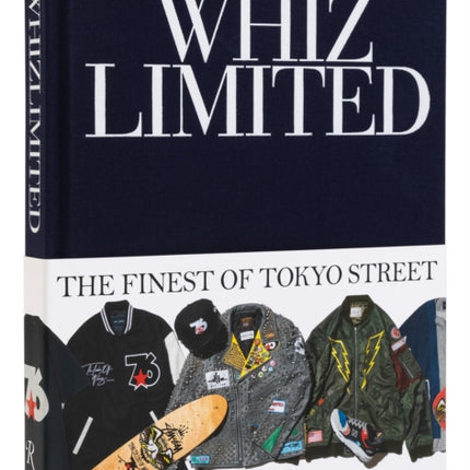 Whiz Limited: The Finest of Tokyo Street