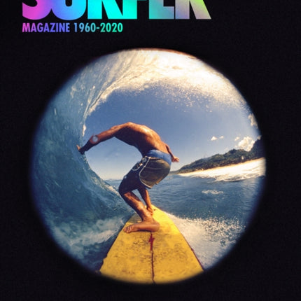 Surfer Magazine: 1960-2020