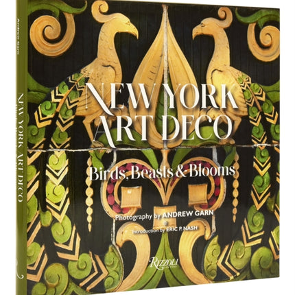 New York Art Deco: Birds, Beasts, and Blooms