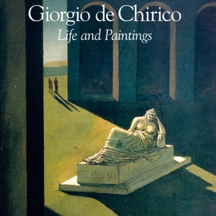 Giorgio de Chirico: Life and Paintings