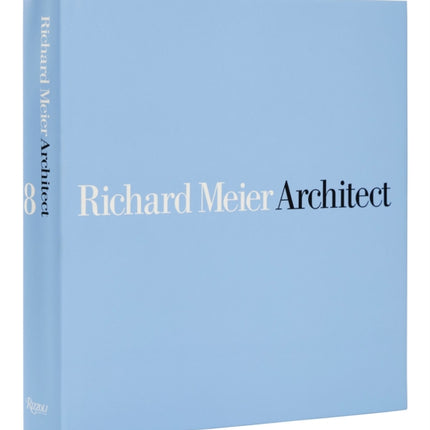 Richard Meier, Architect: Volume 8