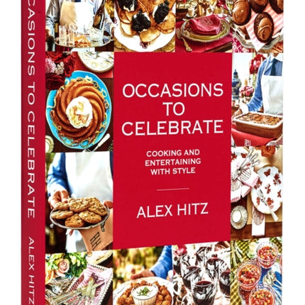 Occasions to Celebrate: Cooking and Entertaining with Style