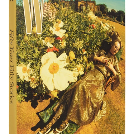 W Magazine: 50 Years/50 Stories