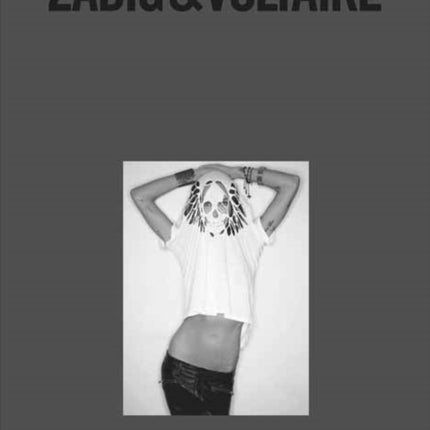 Zadig & Voltaire: Established 1997 in Paris