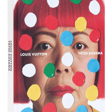 Yayoi Kusama x Louis Vuitton: Creating Infinity