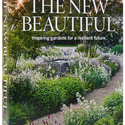 Gardens Illustrated The New Beautiful