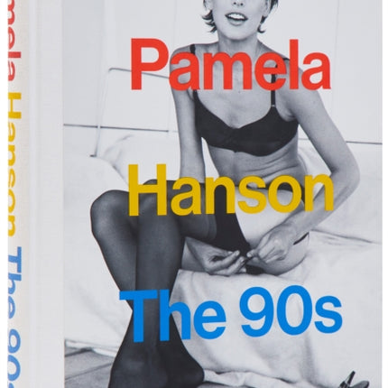 Pamela Hanson The 90s