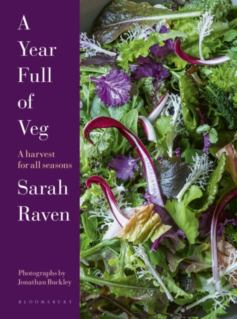 A Year in the Edible Garden: A Month-by-Month Guide to Growing and Harvesting Vegetables, Herbs, and Edible Flowers